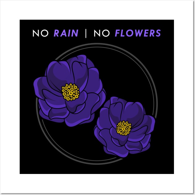 No rain, no flowers Wall Art by Markus Schnabel